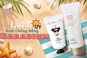Review Kem Chống Nắng Karadium: 2 Sản Phẩm Tốt Nhất