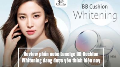 Review phấn nước Laneige BB Cushion Whitening đang được yêu thích hiện nay