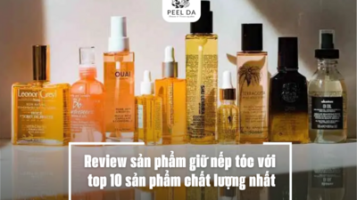Review sản phẩm giữ nếp tóc với top 10 sản phẩm chất lượng nhất